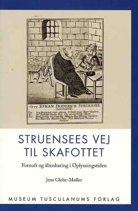 Struensees vej til skafottet af Jens Glebe-Møller