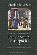 Jean de Saintré | Barnegidslet af Antoine de La Sale