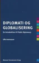 Diplomati og globalisering af Uffe Andreasen