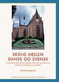 Skåne mellem dansk og svensk af Paul Erik Engelhardt