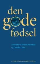 Den gode fødsel af Anne Mette Holme Bertelsen og Camilla Gohr