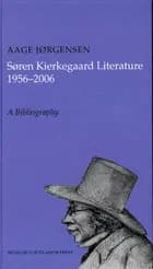 Søren Kierkegaard Literature 1956-2006