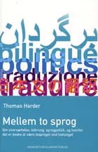 Mellem to sprog af Thomas Harder