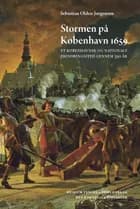Stormen på København 1659 af Sebastian Olden-Jørgensen