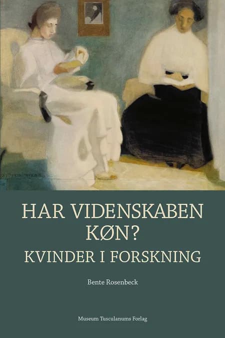 Har videnskaben køn? af Bente Rosenbeck