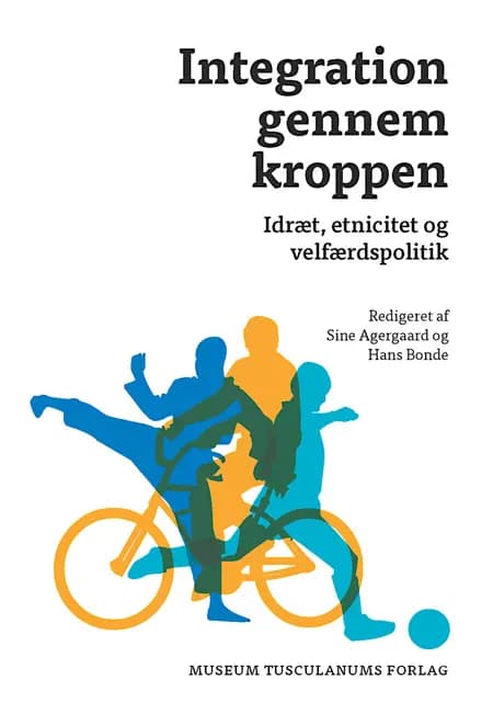 Integration gennem kroppen af Sine Agergaard