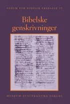 Bibelske genskrivninger af Jesper Høgenhaven og Mogens Müller