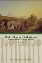 Mad, drikke og tobak 1800-35