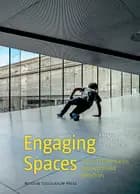 Engaging spaces