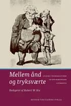 Mellem ånd og tryksværte af Robert W. Rix