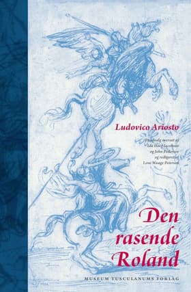 Den rasende Roland af Ludovico Ariosto