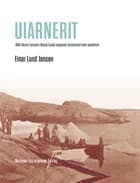 Uiarnerit af Einar Lund Jensen