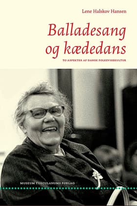 Balladesang og kædedans af Lene Halskov Hansen