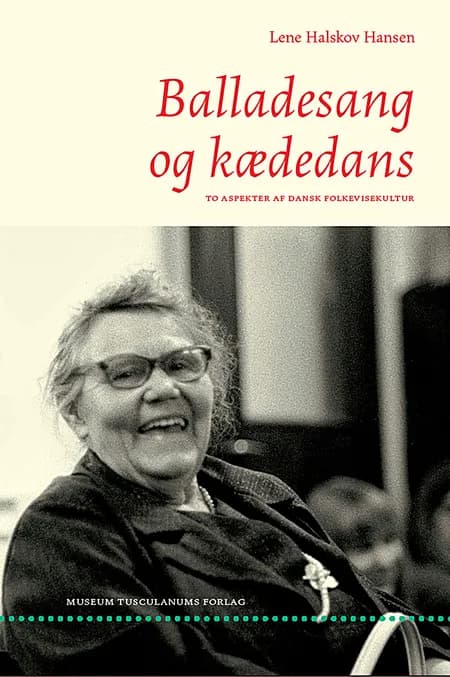 Balladesang og kædedans af Lene Halskov Hansen
