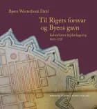 Til Rigets forsvar og Byens gavn