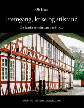 Fremgang, krise og stilstand af Ole Degn