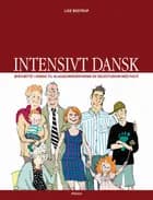 Intensivt dansk af Lise Bostrup