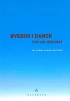 Øvebog i dansk for udlændinge af Merete Biørn og Hanne Hesseldahl