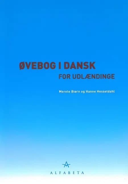 Øvebog i dansk for udlændinge af Hanne Hesseldahl