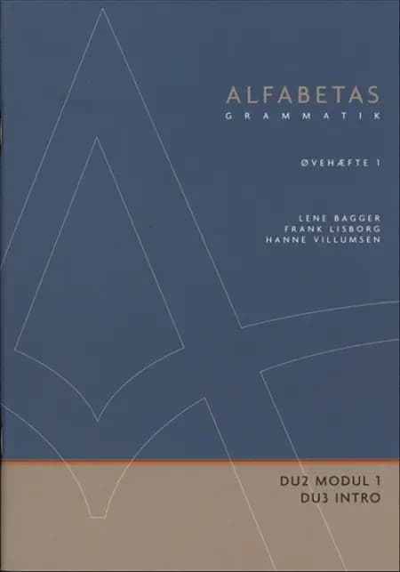 Alfabetas grammatik af Lene Bagger