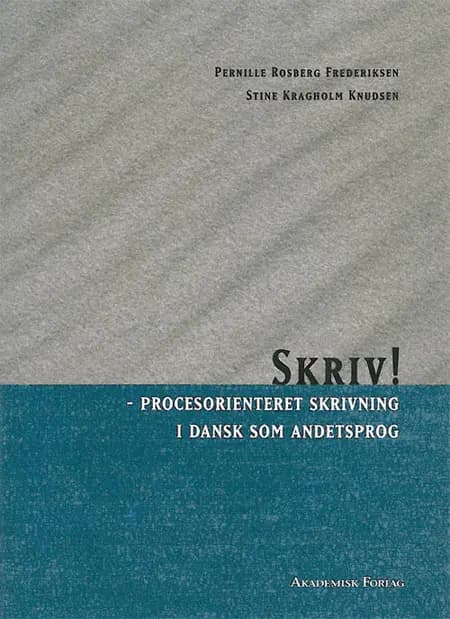 Skriv! af Pernille Rosborg Frederiksen
