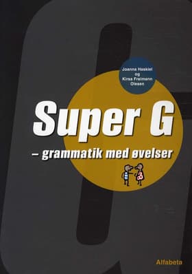 Super G - grammatik med øvelser af Kirsa Freimann Olesen