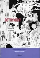Det rykker, Lærervejledning, Info af Bodil Jeppesen og Grethe Maribo