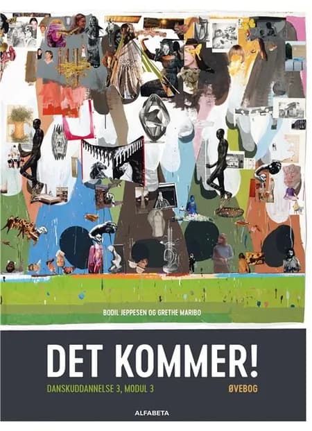 Det kommer! Dansk som andetsprog af Bodil Jeppesen