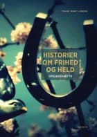 Historier om frihed og held - opgavehæfte af Frank Henry Lisborg