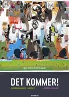 Det kommer! Danskuddannelse 3, modul 3, Lærervejledning af Bodil Jeppesen og Grethe Maribo