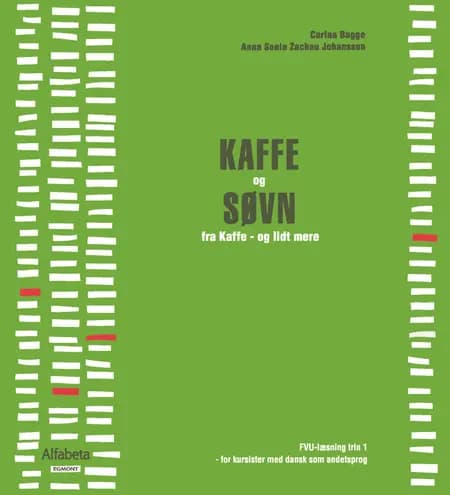 KAFFE og SØVN af Anna Maria Johansson