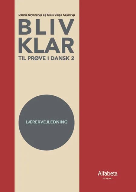 Bliv klar til prøve i dansk 2 af Niels Vinge Koustrup