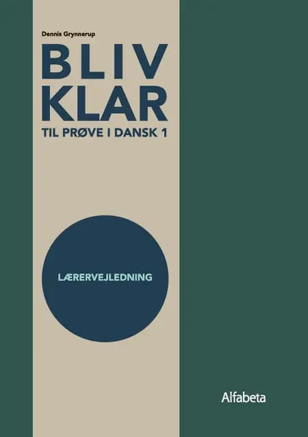 Bliv klar til prøve i Dansk 1 af Dennis Grynnerup