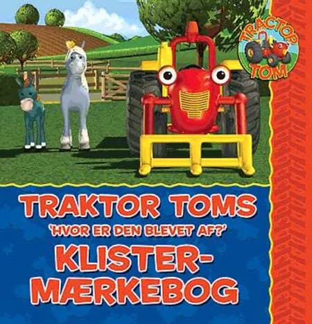 Traktor Toms Hvor er den blevet af? af Mark Holloway