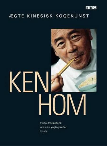 Ægte kinesisk kogekunst af Ken Hom