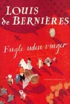Fugle uden vinger af Louis de Bernières