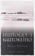 Indtoget i Kautokeino
