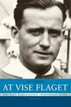 At vise flaget