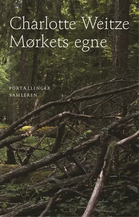 Mørkets egne af Charlotte Weitze