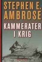 Kammerater i krig af Stephen E. Ambrose