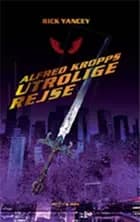 Alfred Kropps utrolige rejse