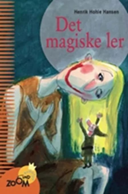 Det magiske ler af Henrik Hohle Hansen