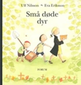 Små døde dyr af Ulf Nilsson