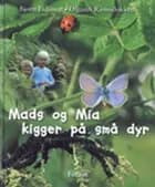 Mads og Mia kigger på små dyr