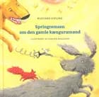 Springremsen om den gamle kængurumand af Rudyard Kipling