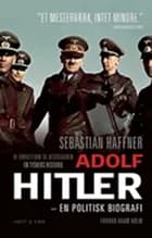 Adolf Hitler - et politisk portræt af Sebastian Haffner