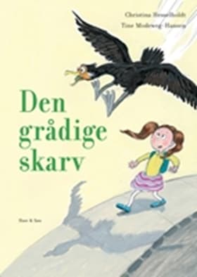 Den grådige skarv af Christina Hesselholdt