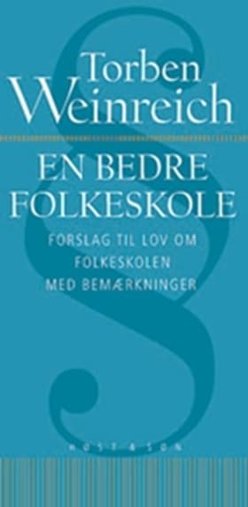 En bedre folkeskole af Torben Weinreich