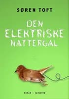 Den elektriske nattergal af Søren Toft
