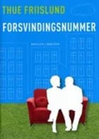 Forsvindingsnummer af Thue Friislund